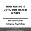 HOW FAKING IT UNTIL YOU MAKE IT WORKS - Articles Auction