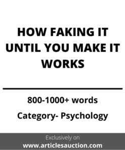 HOW FAKING IT UNTIL YOU MAKE IT WORKS - Articles Auction