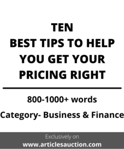 TEN BEST TIPS TO HELP YOU GET YOUR PRICING RIGHT - Articles Auction