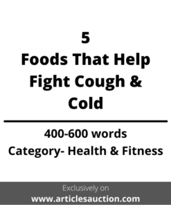 5 Foods That Help Fight Cough & Cold - Articles Auction