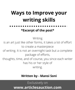 Ways to Improve your writing skills - Articles Auction