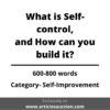 What is Self-control, and How can you build it? - Articles Auction