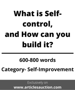 What is Self-control, and How can you build it? - Articles Auction