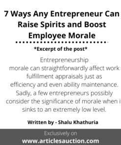 7 Ways Any Entrepreneur Can Raise Spirits and Boost Employee Morale - Articles Auction