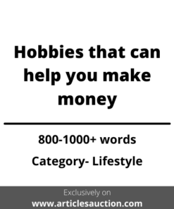 Hobbies that can help you make money - Articles Auction