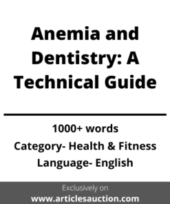 Anemia and Dentistry: A Technical Guide - Articles Auction