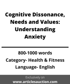 Cognitive Dissonance, Needs and Values: Understanding Anxiety - Articles Auction