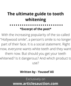 AA40- The ultimate guide to tooth whitening Articles Auction