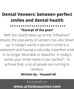 Dental Veneers: between perfect smiles and dental health - Articles Auction